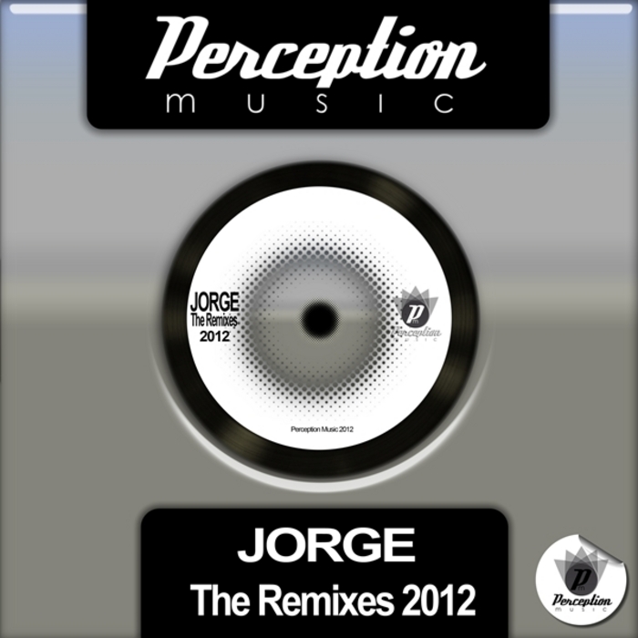Jorge - The Remixes 2012