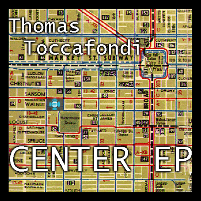 Thomas Toccafondi - Center EP
