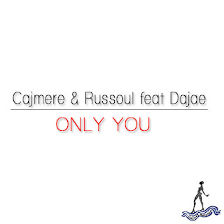 Cajmere & Russoul feat. Dajae - Only You