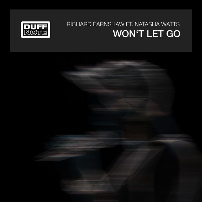 Richard Earnshaw feat Natasha Watts - Wont Let Go
