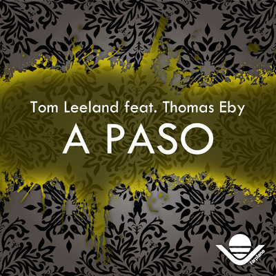 Tom Leeland feat Thomas Eby - A Paso