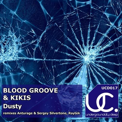 Blood Groove, Kikis - Dusty
