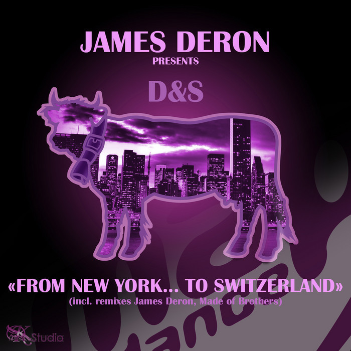 James Deron Pres. D&S - From New York To Switzerland