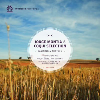 Jorge Montia & Coqui Selection - Waiting 4 The Sky