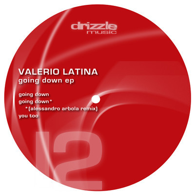 Valerio Latina - Going Down Ep