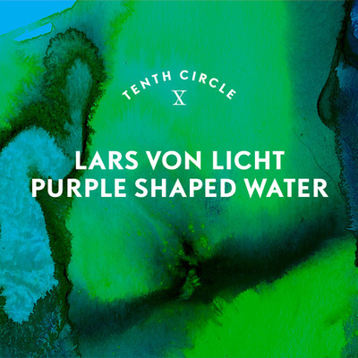 Lars Von Licht - Purple Shaped Water
