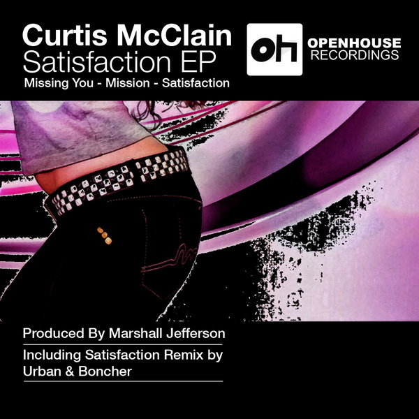 Curtis McClain - Satisfaction EP (Produced By Marshall Jefferson)