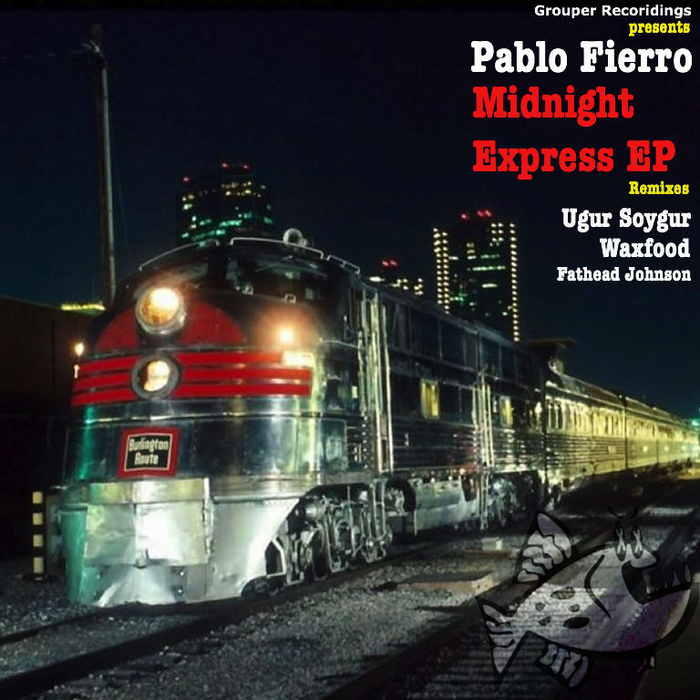 Pablo Fierro - Midnight Express EP