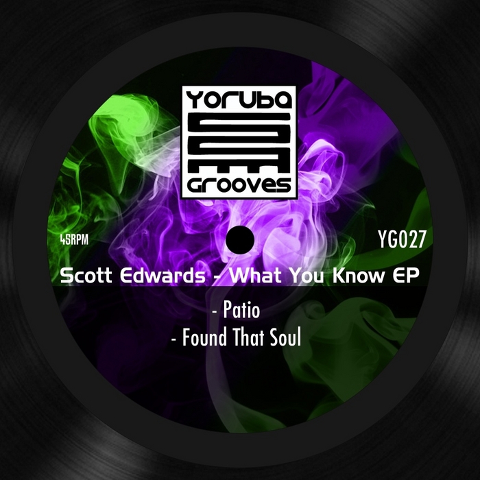 Scott Edwards - What You Know EP