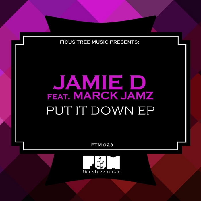 Jamie D feat. Marck Jamz - Put It Down