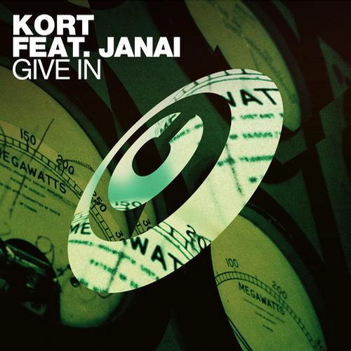 KORT feat Janai - Give In