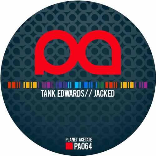 Tank Edwards - Jacked