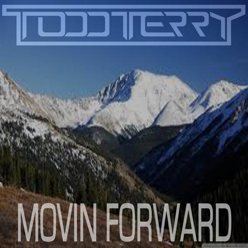 Todd Terry - Movin Forward