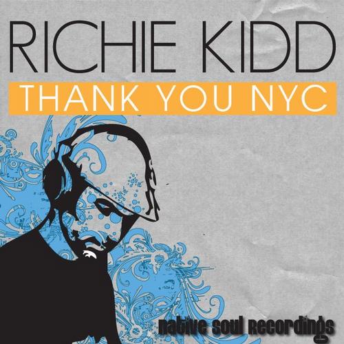 Richie Kidd - Thank You NYC