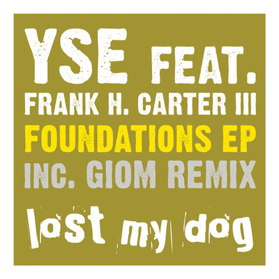 YSE, Frank H Carter III - Foundations EP