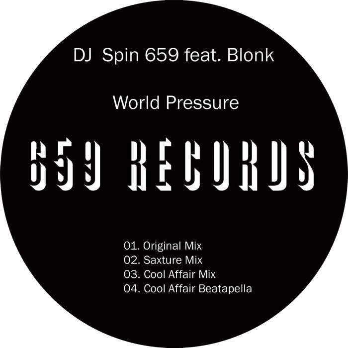 DJ Spin 659 feat. Blonk - World Pressure