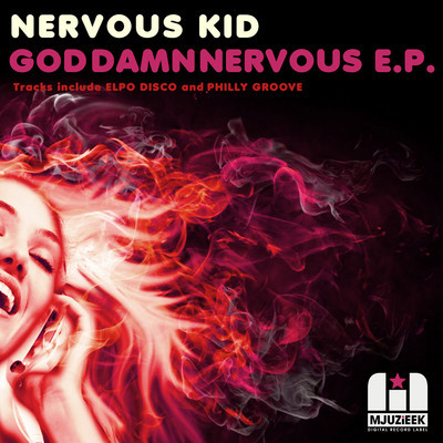 Nervous Kid - God Damn Nervous E.P
