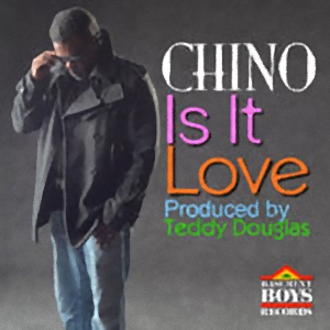 Chino - Is It Love