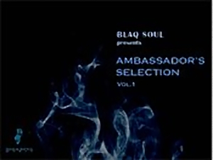 Blaq Soul - Ambassador's Selection Vol.1