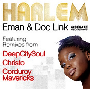 Eman & Doc Link - Harlem (Incl DeepCitySoul & Christo Mixes)