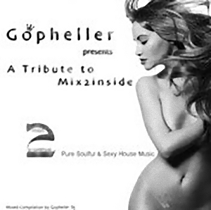 Various Artists - Gopheller presents A Tribute to Mix2inside