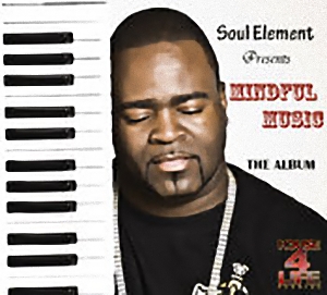 Soul Element - Mindful Music, The Album