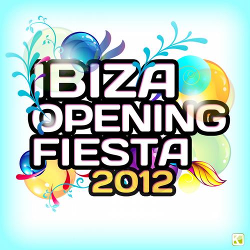 VA - Ibiza Opening Fiesta 2012
