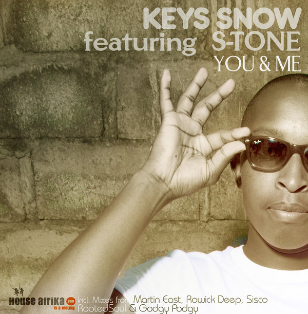 Keys Snow feat S - Tone - You and Me (Remixes)