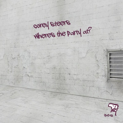 Corey Steers - Where's The Party At