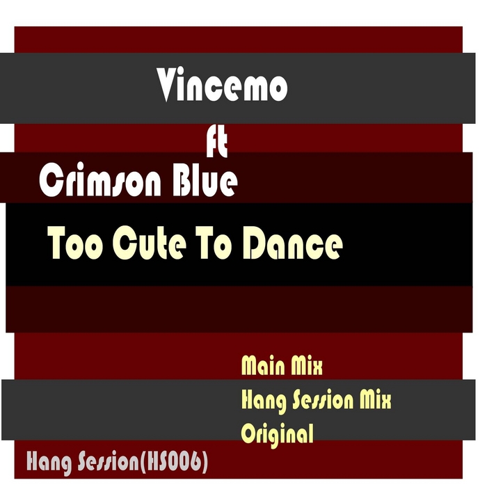 Vincemo - Too Cute To Dance