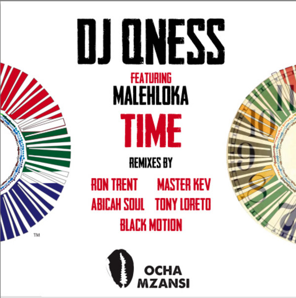 DJ Qness feat Malehloka - Time (Incl. Ron Trent Abicah Soul Black Motion Master Kev & Tony Loreto Remixes)