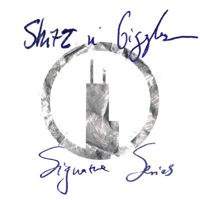 Shitz N Gigglez - Signature Series