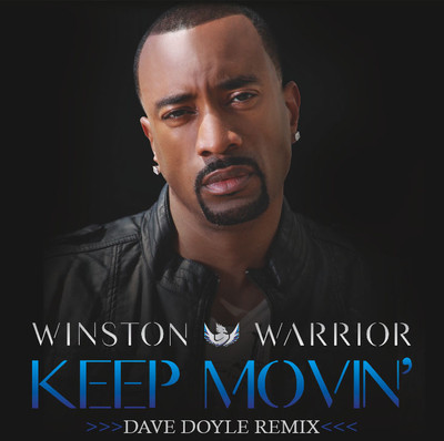 Winston Warrior - Keep Movin'