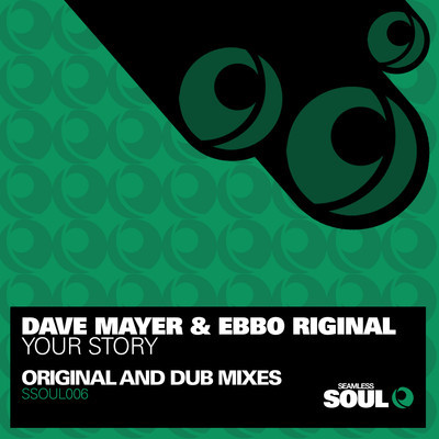 Dave Mayer & Ebbo Riginal - Your Story