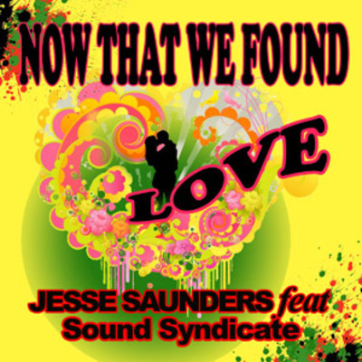 Jesse Saunders vs. Sound Syndicate - Now That We Found Love