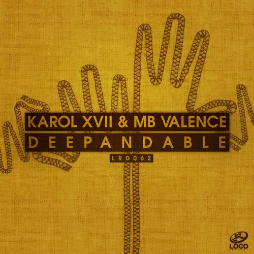 Karol XVII & MB Valence - Deepandable EP