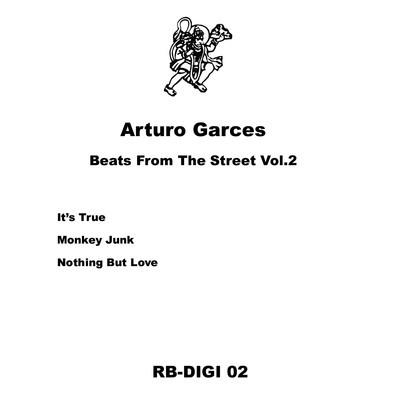 Arturo Garces - Beats From The Street Vol. 2