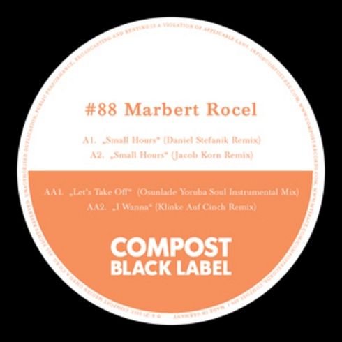Marbert Rocel - Compost Black Label #88 (Osunlade, Daniel Stefanik Remixes)