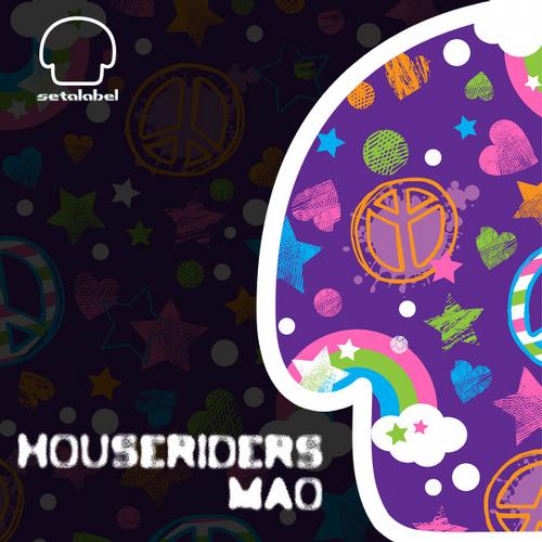 HouseRiders - Mao