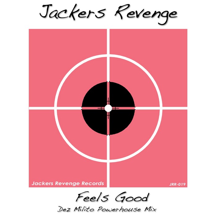 Jackers Revenge - Feels Good