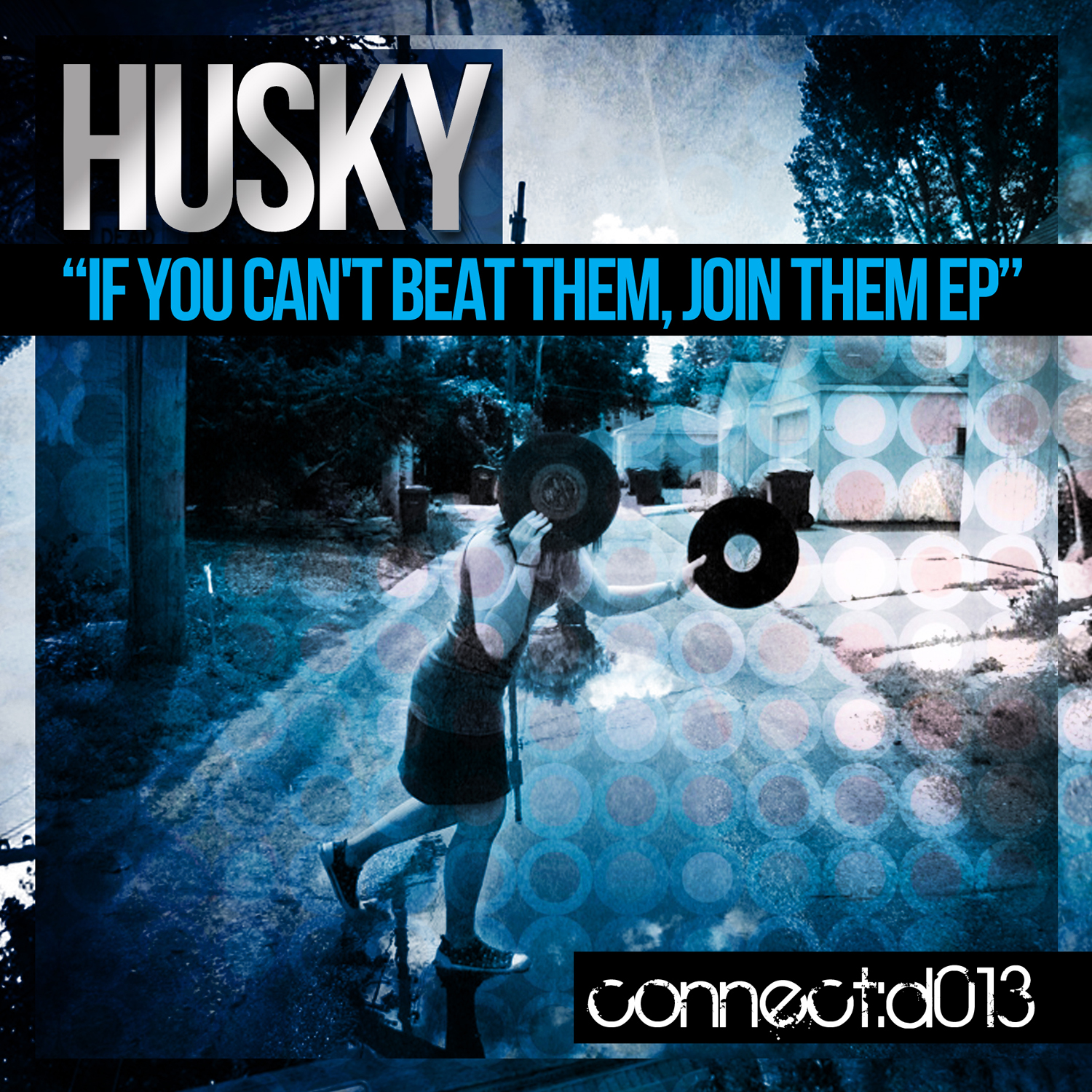 Husky - If You Cant Beat Them Join Them EP