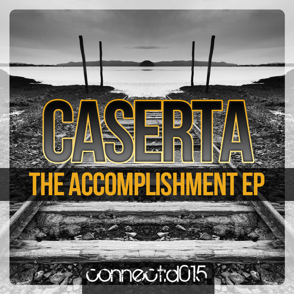 Caserta - The Accomplishment EP