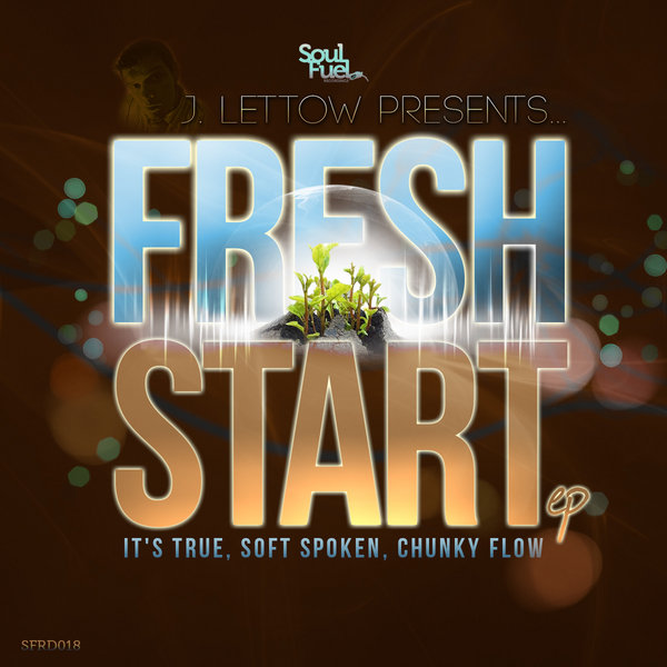J Lettow - Fresh Start EP