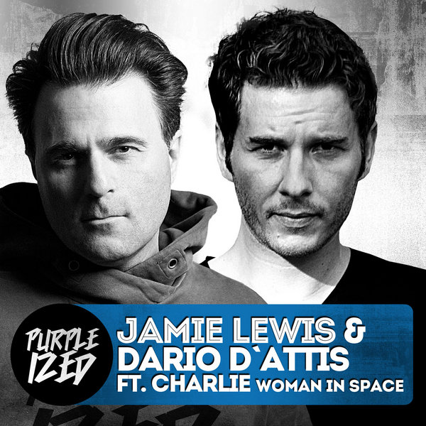 Jamie Lewis & Dario D'Attis feat. Charlie - Women in Space