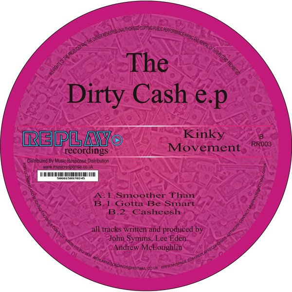Kinky Movement - The Dirty Cash EP