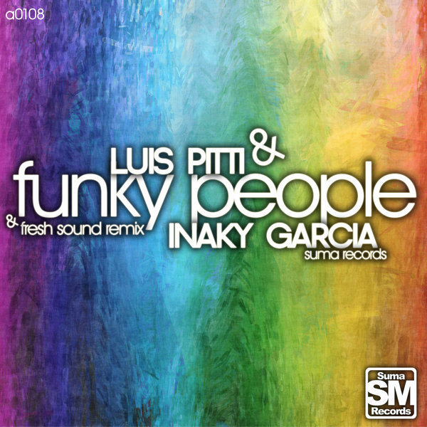 Luis Pitti & Inaky Garcia - Funky People
