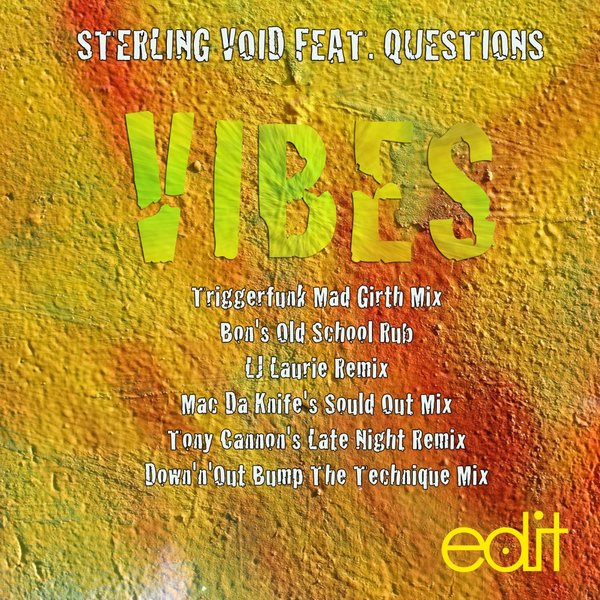 Sterling Void feat.. Questions - Vibes (The Remixes)