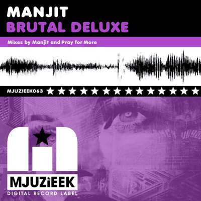 Manjit - Brutal Deluxe