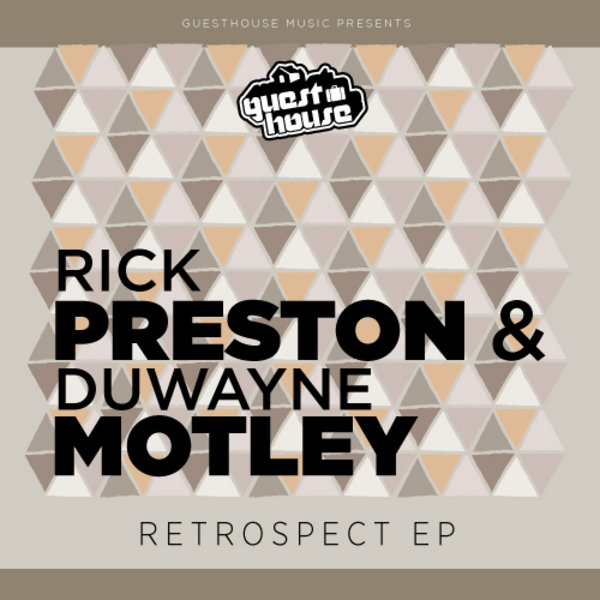 Rick Preston, Duwayne Motley - Retrospect EP