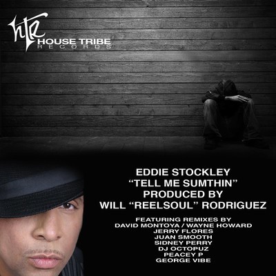 Eddie Stockley - Tell Me Sumthin (Incl. Reelsoul Mix)